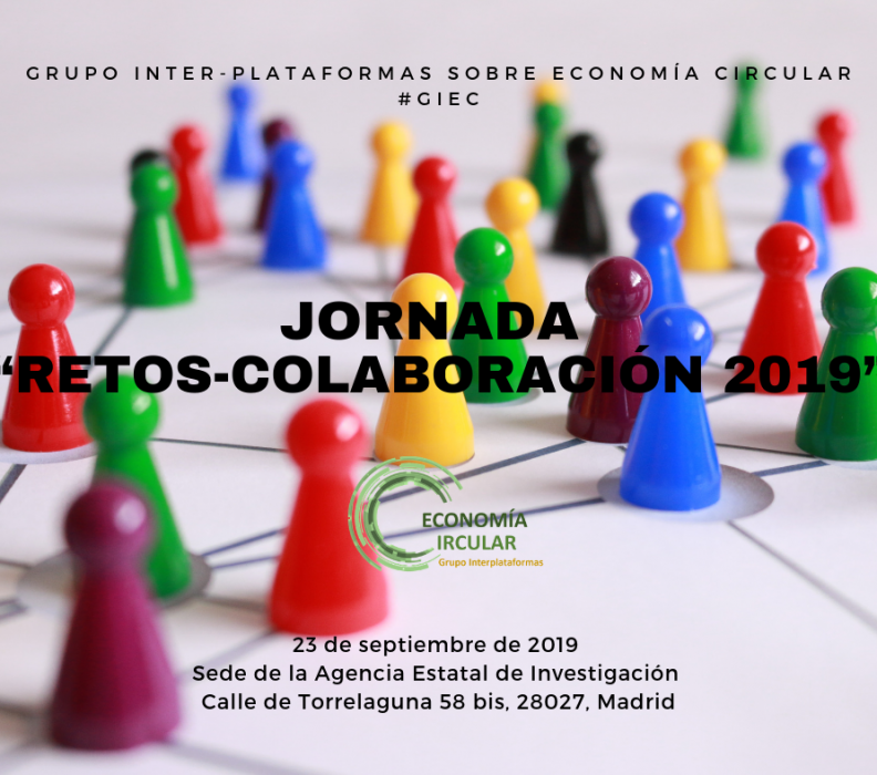 Jornada “ECONOMÍA CIRCULAR: Convocatoria Retos-Colaboración 2019”